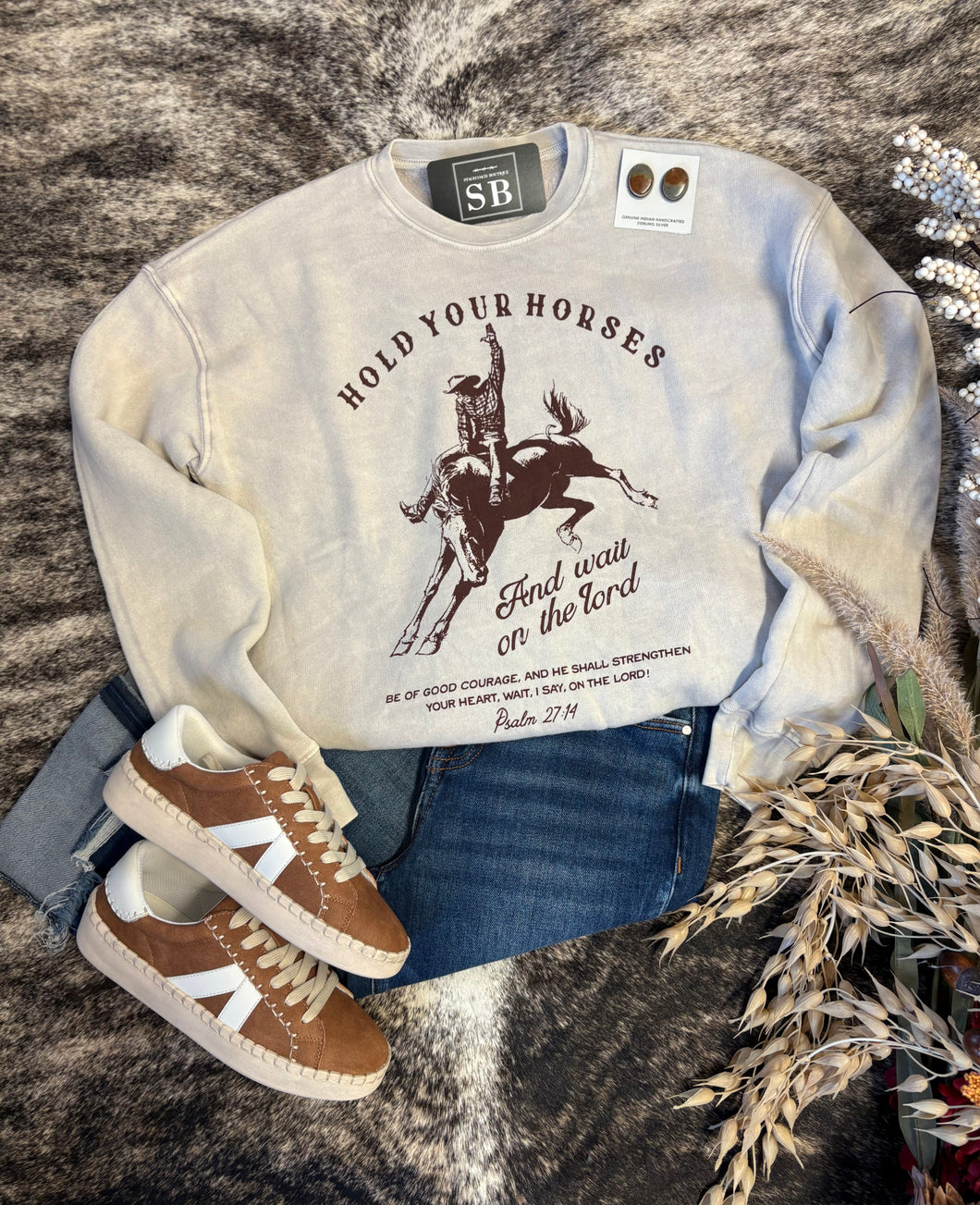 Hold Your Horses Sweatshirt
